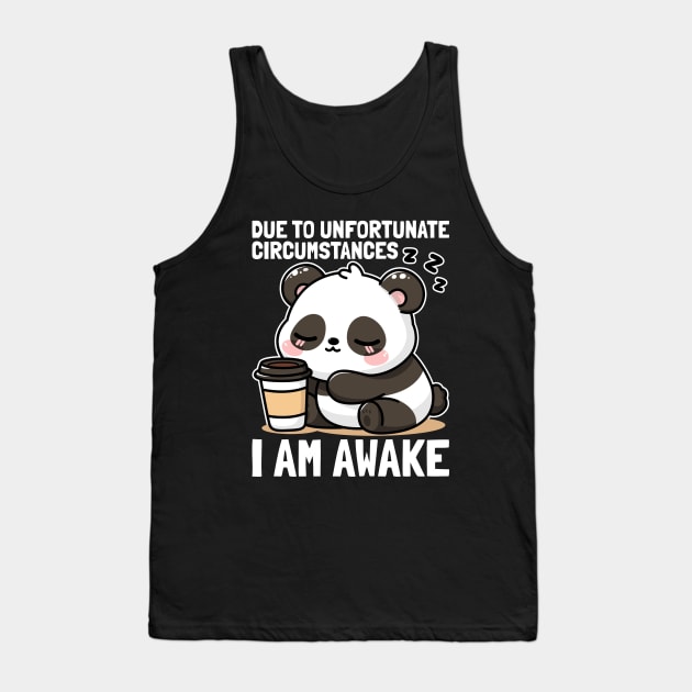 I Am Awake Sleepy Panda Tank Top by JS Arts